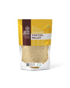 Pure & Sure Organic Foxtail Millets 500gm / 100% Natural Kangani Seeds / Unpolished & High Plant Protein / Easy to Cook & Gluten Free / Chemical & Pesticide Free